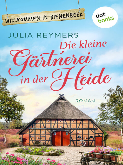 Title details for Die kleine Gärtnerei in der Heide by Julia Reymers - Wait list